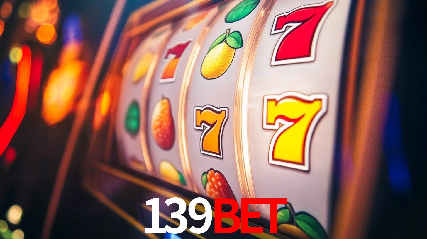 139bet: Jogos de Caça-Níqueis-Altas Recompensas, Roleta-Velocidade, Blackjack-Desafios Máximos